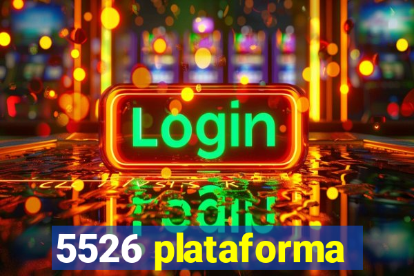 5526 plataforma